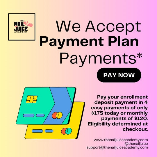 The Nail Juice Academy Licensure Program Deposit Payment